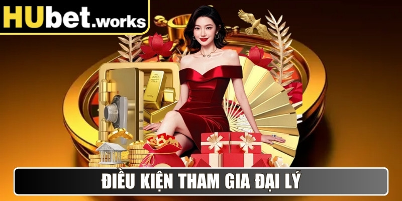 Điều kiện tham gia đại lý