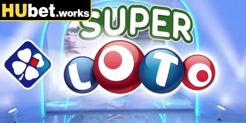Khám phá về hình thức Loto Supper Six Hubet
